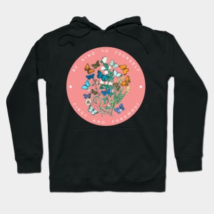 Be Kind to Yourself First and Foremost - circle design Hoodie